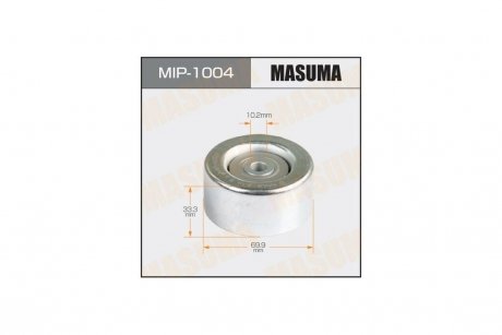 Ролик ремня MASUMA MIP1004