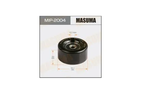 Ролик ремня (MIP-2004) MASUMA MIP2004