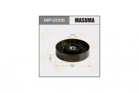 Ролик натяжний ремень кондиціонера Infinity FX 35 (02-08) (MIP-2006) MASUMA MIP2006