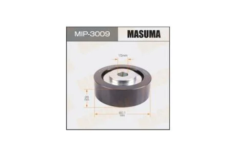 Ролик ременя (MIP-3009) MASUMA MIP3009