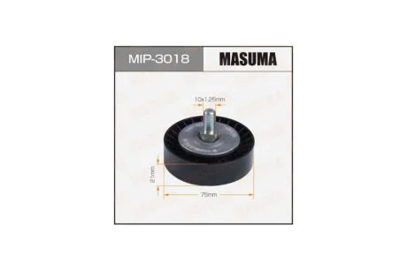 Ролик натяжителя ремня привода навесного оборудования, 6B31 MITSUBISHI OUTLANDER II (MIP-3018) MASUMA 'MIP3018