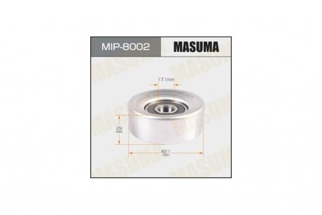 Ролик ременя (MIP-8002) MASUMA MIP8002 (фото 1)
