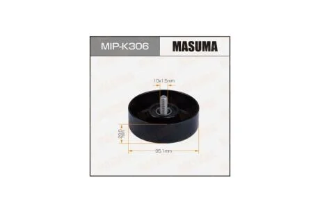 Ролик обводной ремня привода навесного оборудования, GAMMA (MIP-K306) MASUMA MIPK306